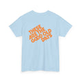 Load image into Gallery viewer, These Are The Good Old Days T-Shirt