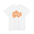 Load image into Gallery viewer, These Are The Good Old Days T-Shirt